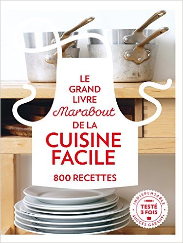 grand livre marabout de la cuisine facile recettes